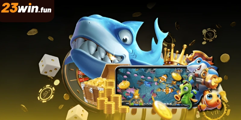Giao diện game bắn cá 23win rực rỡ, cuốn hút